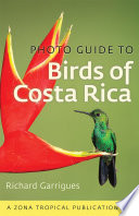 Photo guide to birds of Costa Rica /
