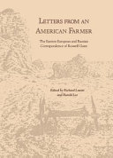 Letters from an American farmer : the eastern European and Russian correspondence of Roswell Garst / edited by Richard Lowitt and Harold Lee.