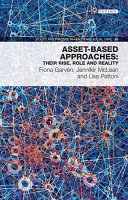 Asset-based approaches their rise, role and reality /