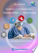 Control de infecciones y bioseguridad en odontologia /