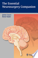 The essential neurosurgery companion /