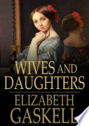 Wives and daughters /