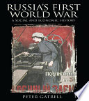 Russia's First World War : a Social and Economic History.