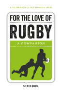 For the love of Rugby : a companion /