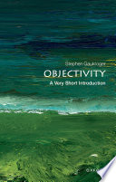 Objectivity : a very short introduction /