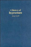 A history of hypnotism / Alan Gauld.