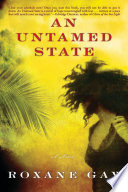 An untamed state /