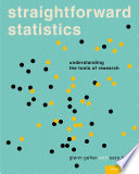 Straightforward statistics : understanding the tools of research /