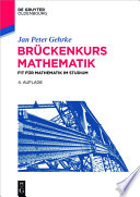 Bruckenkurs Mathematik : Fit fur Mathematik im Studium / Jan Peter Gehrke.