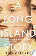 A Long Island story / Rick Gekoski.