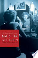 Selected letters of Martha Gellhorn /