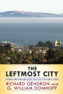 The leftmost city : power and progressive politics in Santa Cruz /