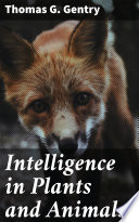 Intelligence in Plants and Animals