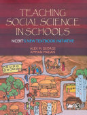 Teaching social science in schools : NCERT's new textbook initiative /