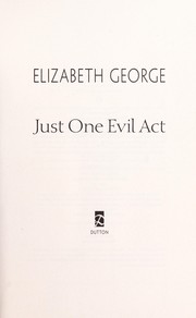 Just one evil act / Elizabeth George.