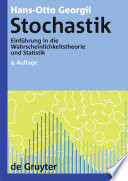 Stochastik : Einführung in die Wahrscheinlichkeitstheorie und Statistik /