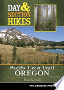 Day & section hikes Pacific Crest Trail Oregon /