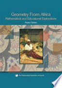 Geometry from Africa : mathematical and educational explorations. /