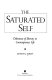 The saturated self : dilemmas of identity in contemporary life /