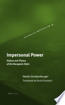 Impersonal power : history and theory of the Bourgeois State /