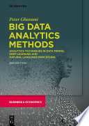 Big Data Analytics Methods : Analytics Techniques in Data Mining, Deep Learning and Natural Language Processing /