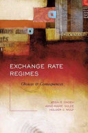 Exchange rate regimes : choices and consequences / Atish R. Ghosh, Anne-Marie Gulde, Holger C. Wolf.