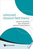 Advanced classical field theory /