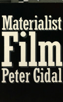 Materialist film / Peter Gidal.