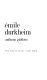 Emile Durkheim / Anthony Giddens.