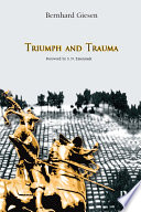 Triumph and trauma /