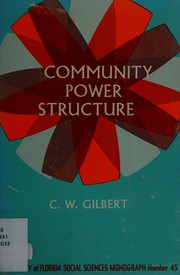 Community power structure ; propositional inventory, test, and theory /