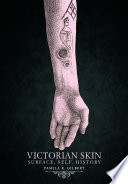 Victorian skin : surface, self, history /