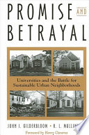 Promise and betrayal universities and the battle for sustainable urban neighborhoods / John I. Gilderbloom and R. L. Mullins ; foreword by Henry Cisneros.