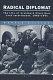 Radical diplomat : the life of Archibald Clark Kerr, Lord Inverchapel, 1882-1951 /