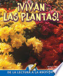 Vivan las plantas! /