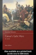 Caesar's Gallic wars, 58-50 B.C. /