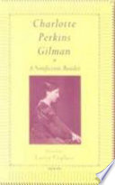 Charlotte Perkins Gilman : a nonfiction reader /