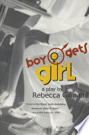 Boy gets girl : a play /