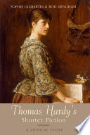 Thomas Hardy's shorter fiction : a critical study /