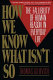 How we know what isn't so : the fallibility of human reason in everyday life / Thomas Gilovich.