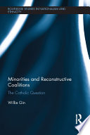 Minorities and Reconstructive Coalitions : the Catholic Question.
