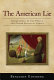 The American lie : government by the people and other political fables /