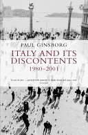 Italy and its discontents : family, civil society, state, 1980-2001 /