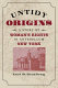 Untidy origins : a story of woman's rights in antebellum New York /