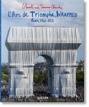 Christo and Jeanne-Claude : L'Arc de Triomphe, wrapped ; Paris, 1961-2021 / photographs by Wolfgang Volz ; picture commentary by Lorenza Giovanelli and Jonathan Henery ; consulting historian: Michael S. Cullen, Berlin.