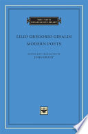 Modern poets / Lilio Gregorio Giraldi ; edited and translated by John N. Grant.