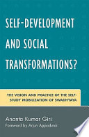 Self-development and social transformations? : the vision and practice of the self-study mobilization of Swadhyaya /