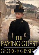 The paying guest / George Gissing.