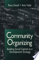 Community organizing : building social capital as a development strategy /