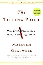 The tipping point : how little things can make a big difference /